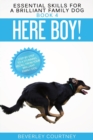 Image for Here Boy! : Step-by-Step to a Stunning Recall from your Brilliant Family Dog