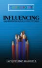 Image for Influencing and Interpersonal Effectiveness