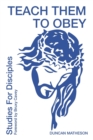 Image for Teach Them To Obey - Studies for Disciples