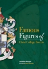 Image for Famous Figures of Christ College Brecon