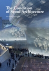 Image for The Condition of Seoul Architecture
