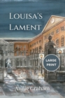 Image for Louisa&#39;s Lament : Large Print Edition