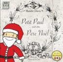 Image for Petit Paul veut etre Pere Noel : Little Paul wants to be Father Christmas