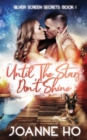 Image for Until The Stars Don&#39;t Shine