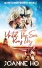 Image for Until The Sea Runs Dry