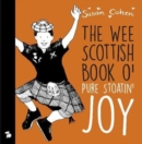 Image for The Wee Book O&#39; Pure Stoatin&#39; Joy