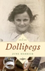 Image for Dollipegs  : a life of love