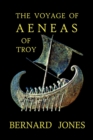 Image for The Voyage of Aeneas of Troy