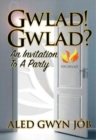 Image for Gwlad! Gwlad? : An Invitation to a Party