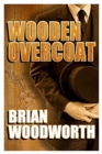 Image for Wooden Overcoat