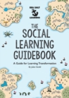 Image for The Social Learning Guidebook : A Guide for Learning Transformation