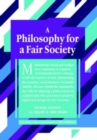Image for A Philosophy for a Fair Society