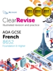 Image for ClearRevise AQA GCSE French 8652 : Foundation and Higher