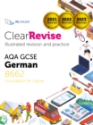 Image for ClearRevise AQA GCSE German 8662 : Foundation and Higher