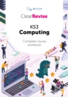 Image for ClearRevise KS3 Computing Complete Course Workbook