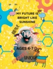 Image for MY FUTURE IS BRIGHT LIKE SUNSHINE-Affirmation coloring book kids