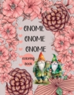 Image for Gnome Gnome Gnome-Coloring Book