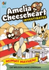 Image for Amelia Cheeseheart Investigates: Mummy Mayhem