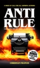 Image for Anti Rule: Navigating The Lies About Fiction Writing