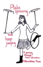 Image for Plate Spinning and Hoop Jumping