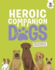 Image for DOGS: Heroic Companion Dogs