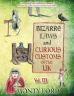 Image for Bizarre Laws &amp; Curious Customs of the UK