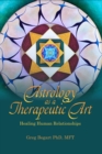 Image for Astrology as a Therapeutic Art: Healing Human Relationships