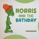 Image for Norris and the Bathday