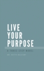 Image for Live Your Purpose