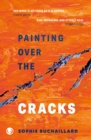 Image for Painting over the cracks