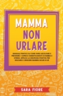 Image for Mamma non Urlare