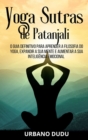 Image for Yoga Sutras de Patanjali : O Guia Definitivo para Aprender a Filosofia do Yoga, Expandir a sua Mente e Aumentar a sua Inteligencia Emocional