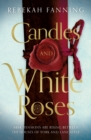 Image for Candles and White Roses