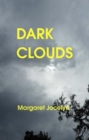 Image for Dark Clouds: A new life perspective - it all starts today