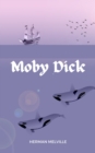 Image for Moby Dick: The Original 1851 Unabridged Edition (A Herman Melville Classic Novel)