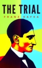 Image for Trial: The Original 1925 Unabridged and Complete Edition (Franz Kafka Classics)