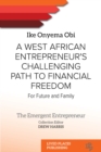 Image for West African Entrepreneur&#39;s Challenging Path to Financial Freedom: For Future and Family