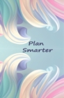 Image for Plan Smarter : Wellness, Positive motivational quotes, Habit tracking, High performance, Productivity Life Gratitude, Procrastination Planner