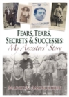 Image for Fears, Tears, Secrets and Successes