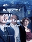 Image for Inspector Calls: Made Super Super Easy