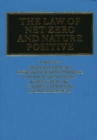 Image for The Law of Net Zero and Nature Positive