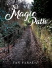 Image for Magic Path: A children&#39;s ghost story