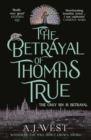 Image for The betrayal of Thomas True