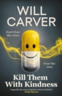 Image for Kill Them with Kindness