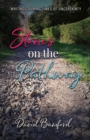 Image for Stones on the Pathway:  Writings during times of uncertainty: Writings during times of uncertainty