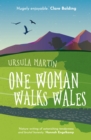 Image for One Woman Walks Wales