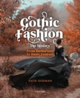 Image for Gothic Fashion The History