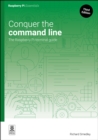 Image for Conquer the command line