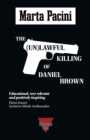 Image for The (Un)lawful Killing of Daniel Brown