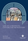 Image for Life in a Medieval Cistercian Monastery